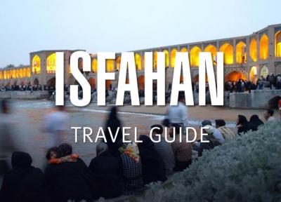 برنامه سفر و گشت و گذار 3 روزه در اصفهان